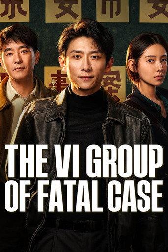 The VI Group of Fatal Case